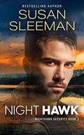 Night Hawk: by Susan Sleeman