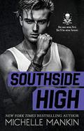 SOUTHSIDE HIGH: Rockstar Enemies to Lovers Romance (Tempest) by Michelle Mankin