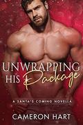 Unwrapping His Package by Cameron Hart
