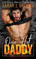 One Hot Daddy by Sarah J. Brooks