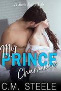 My Prince Charming by C.M. Steele