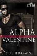 Alpha Valentine: an action/adventure gay romance by Sue Brown