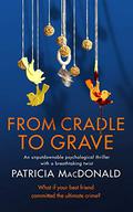 From Cradle to Grave by Patricia MacDonald