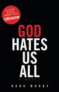 God Hates Us All by Hank Moody, Jonathan Grotenstein