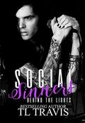 Social Sinners: Behind the Lights by T.L. Travis