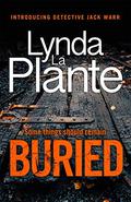 Buried (DC Jack Warr #1) by Lynda La Plante
