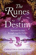 The Runes of Destiny by Christina Courtenay
