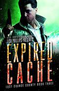 Expired Cache by Lisa Phillips