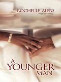 A Younger Man by Rochelle Alers