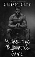 Midas: The Billionaire's Game by Calisto Carr
