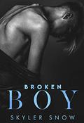 Broken Boy by Skyler Snow