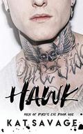 Hawk: A Bad Boy Single Mom Romantic Comedy by Kat Savage