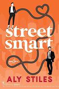 Street Smart (Work For It #1) by Aly Stiles