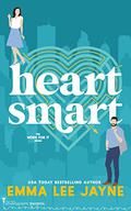Heart Smart (Work For It #2) by Emma Lee Jayne