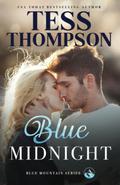 Blue Midnight by Tess Thompson