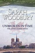 Unbroken in Time by Sarah Woodbury