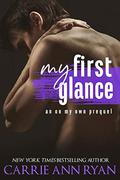 My First Glance: An On My Own Prequel by Carrie Ann Ryan