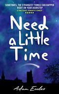 Need a Little Time by Adam Eccles