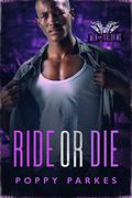 Ride or Die by Poppy Parkes