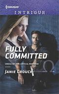 Fully Committed: A Thrilling FBI Romance by Janie Crouch