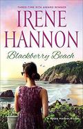 Blackberry Beach (Hope Harbor Novels) by Irene Hannon