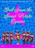 God Save the Sweet Potato Queens (Sweet Potato Queens #2) by Jill Conner Browne
