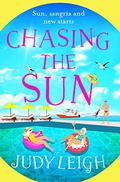 Chasing the Sun by Judy Leigh