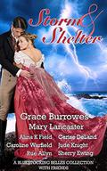 Storm & Shelter: A Bluestocking Belles Collection with Friends by Bluestocking Belles, Grace Burrowes