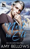 A Nest for Eli by Amy Bellows