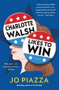 Charlotte Walsh Likes to Win by Tavia Gilbert