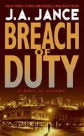 Breach of Duty by J.A. Jance