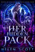 Her Hidden Pack by Helen Scott