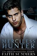 Merciless Hunter by Faith Summers, Khardine Gray