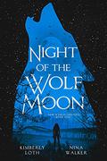 Night of the Wolf Moon (New World Shifters #1) by Nina Walker