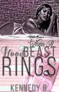 When A Hood Beast Rings by Kennedy B.