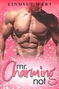 Mr. Charming (Not) by Lindsey Hart