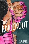 The Knockout by S.A. Patel, Sajni Patel