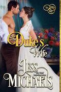 The Duke’s Wife by Jess Michaels