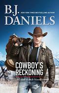 Cowboy's Reckoning: A Cahill Ranch Novella (The Montana Cahills) by B.J. Daniels