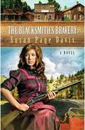 The Blacksmith's Bravery by Susan Page Davis