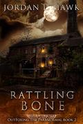 Rattling Bone (OutFoxing the Paranormal #2) by Jordan L. Hawk