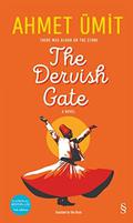 The Dervish Gate by Ahmet Ümit