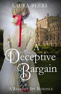 A Deceptive Bargain by Laura Beers