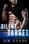 Silent Target by A.K. Evans