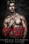 Ryder's Claim by Isabella Starling, Raven Scott