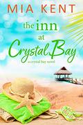 The Inn at Crystal Bay (Crystal Bay #2) by Mia Kent