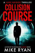 Collision Course (The Extractor #9) by Mike Ryan