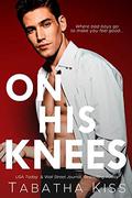 On His Knees by Tabatha Kiss