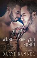 When I See You Again by Daryl Banner