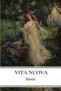 Vita Nuova (Annotated): The New Life by Dante Alighieri